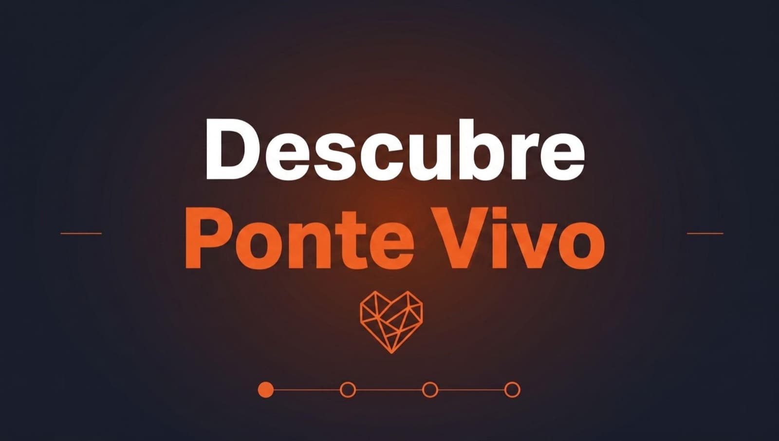 Descubre Ponte Vivo