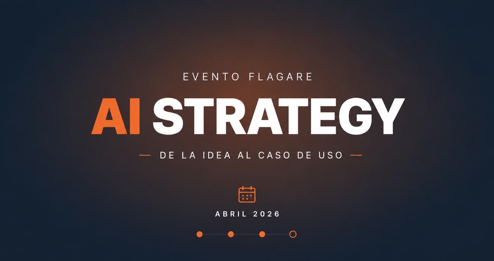Evento: AI Strategy — de la idea al caso de uso