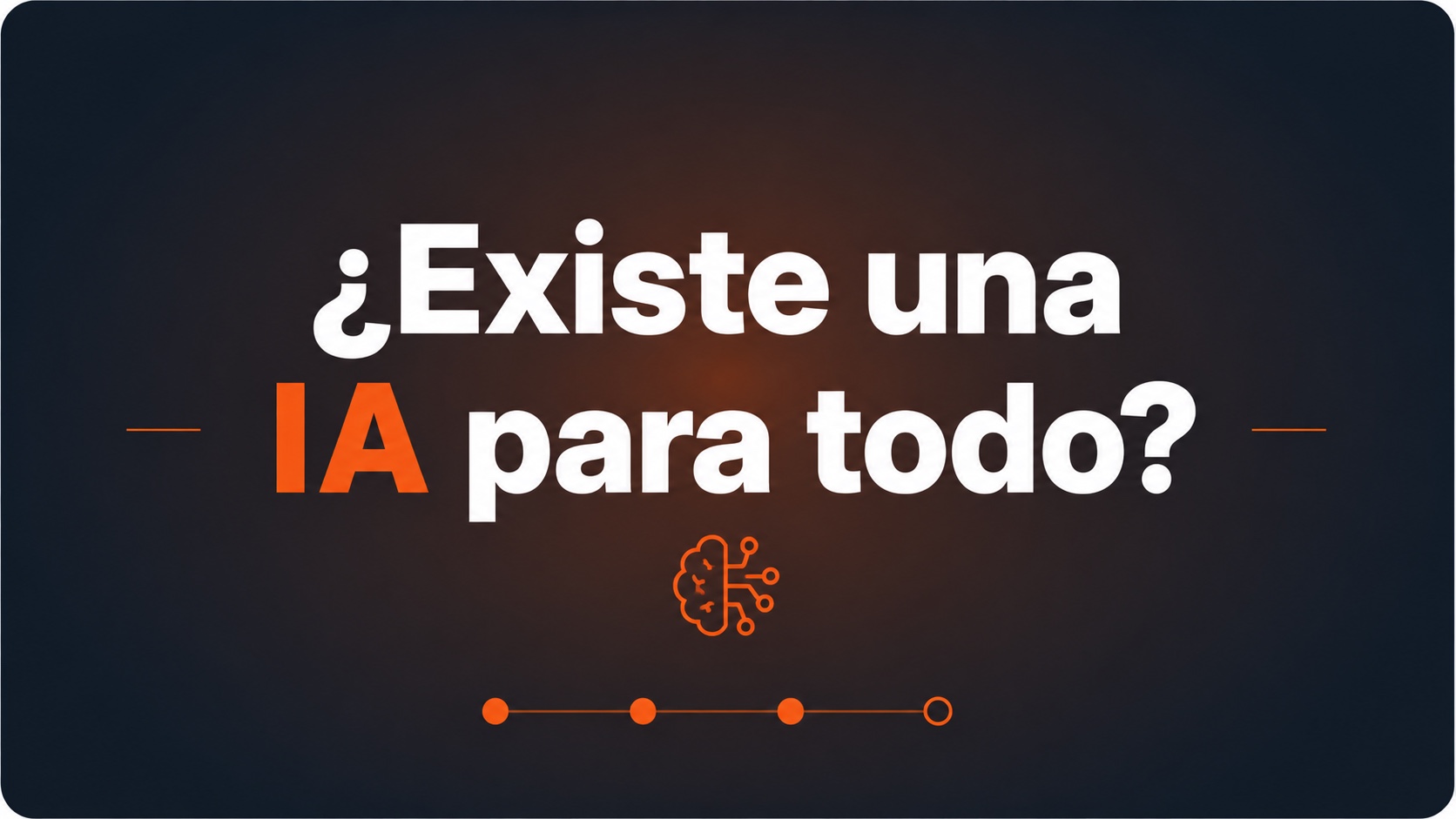 ¿Existe una IA para todo?